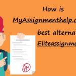 MyAssignmenthelp.com review: How is MyAssignmenthelp.com the best alternative to Eliteassignmenthelp.com