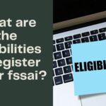 What are the eligibilities to register under fssai