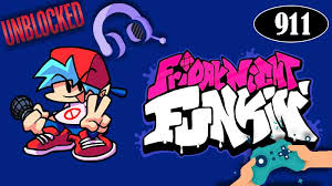 friday night funkin unblocked games 911